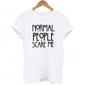 norMale menschen Machen mir angst Harajuku neue Damen T Shirt Baumwolle lässig lustig für die Dame Weiss Schwarz